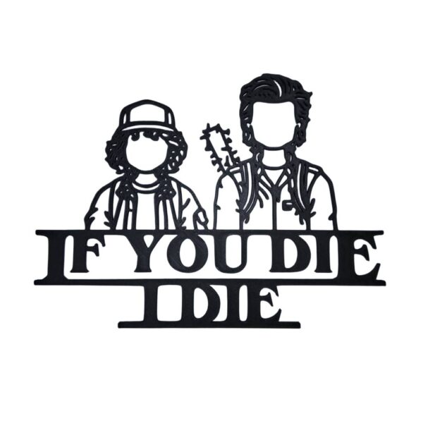 3D Printed Stranger Things - If You Die 21.5cm - Handmade